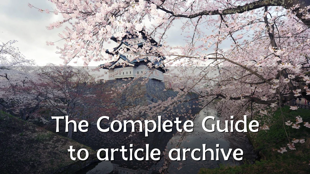 The Complete Guide to article archive