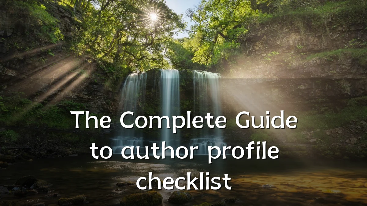 The Complete Guide to author profile checklist