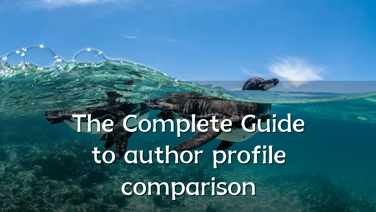 The Complete Guide to author profile comparison