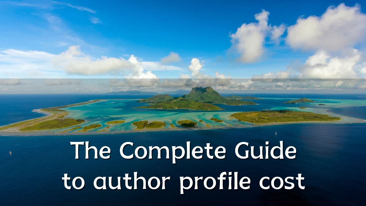 The Complete Guide to author profile cost