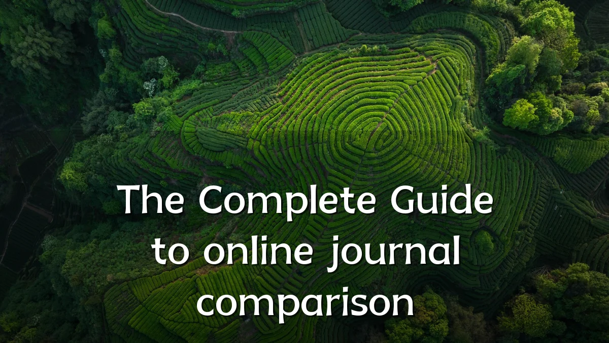The Complete Guide to online journal comparison