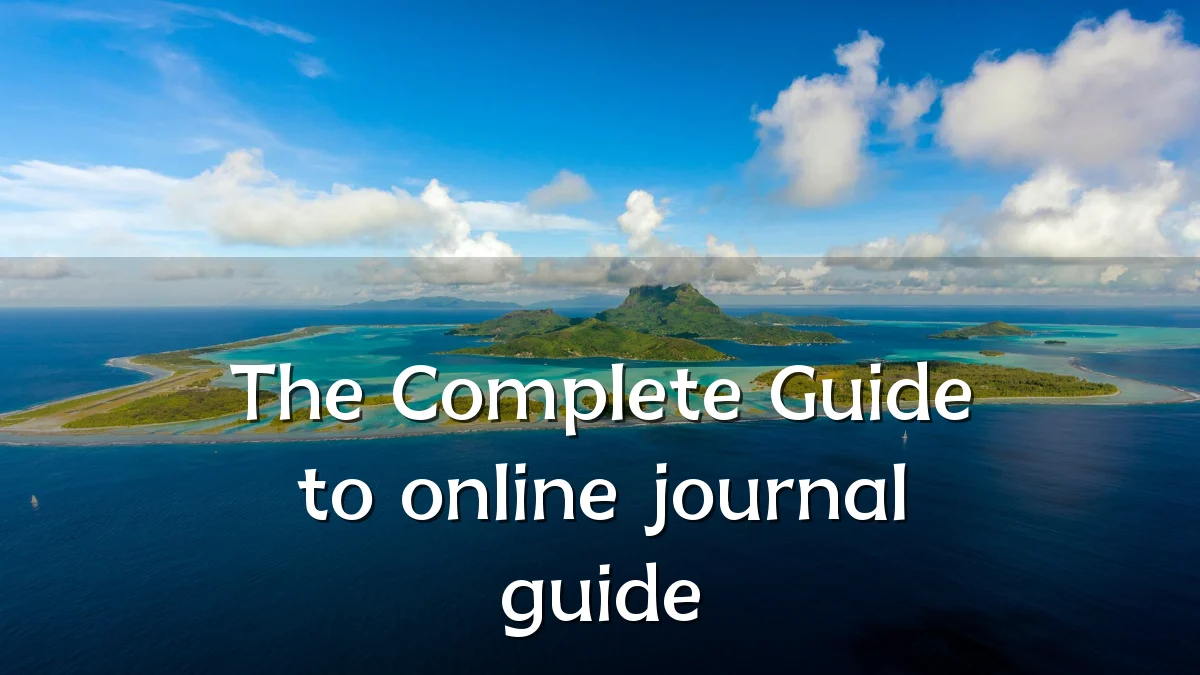 The Complete Guide to online journal guide
