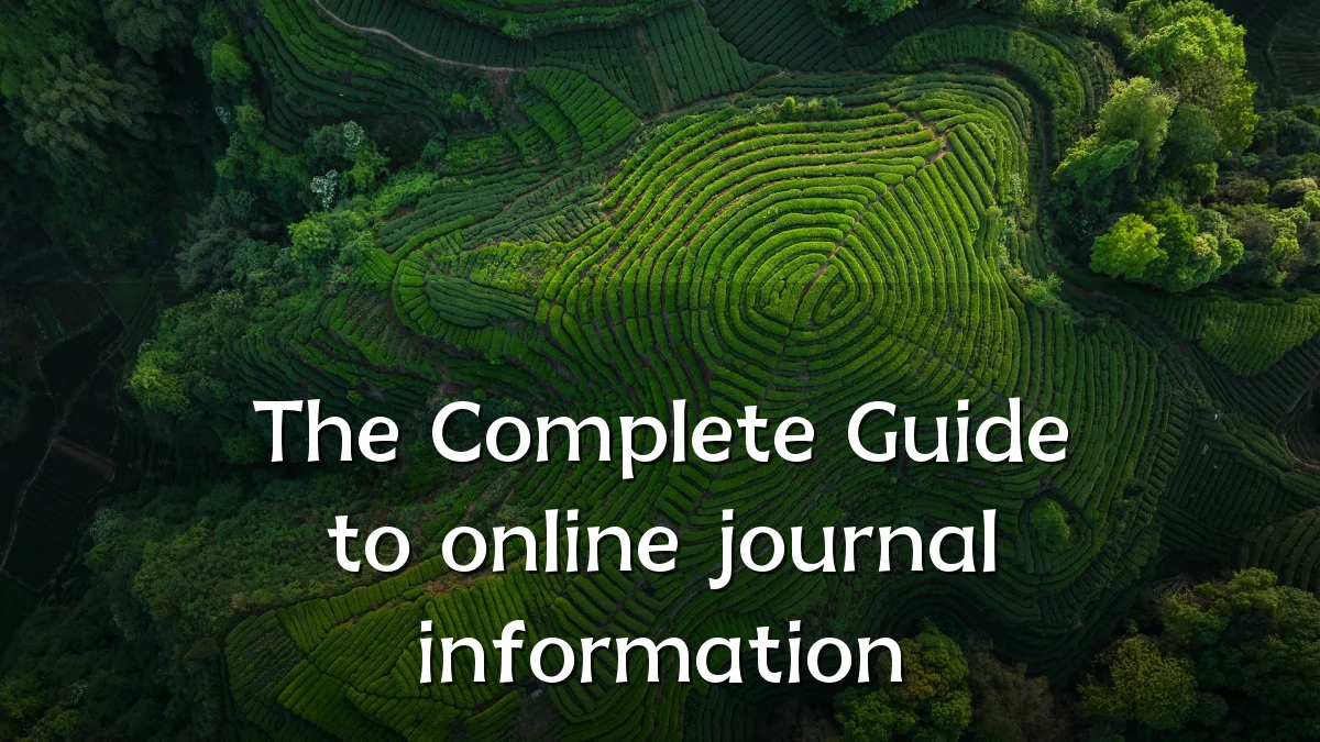 The Complete Guide to online journal information