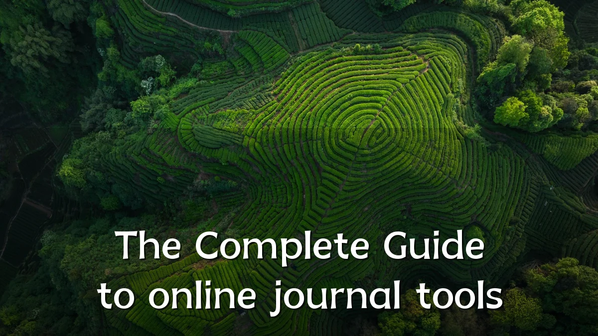 The Complete Guide to online journal tools