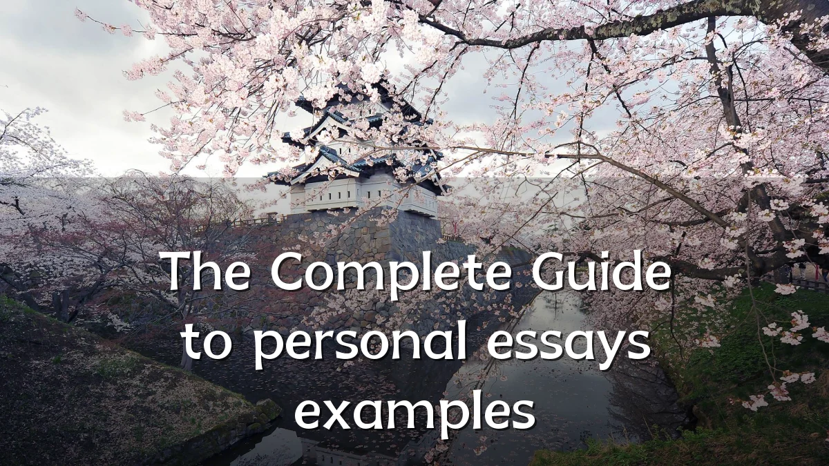 The Complete Guide to personal essays examples